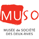 Musée de société des Deux-Rives - MUSO Musée de société des Deux-Rives - MUSO