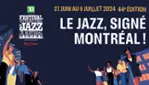 Le Festival international de Jazz de Montréal - 27 juin au 6 juillet 2024 - billets