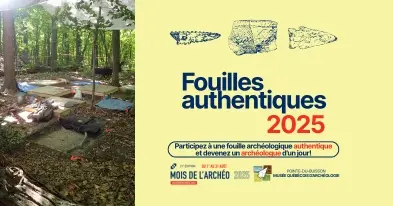 Pointe-du-Buisson, Musée québécois d‘archéologie - Fouilles authentiques 2025