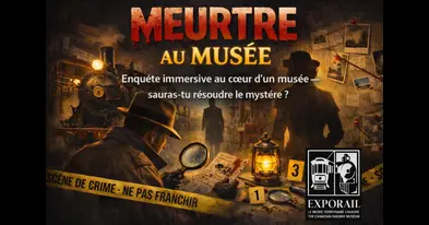 Meurtre au Musée - Exporail
