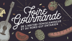 Foire gourmande de l'Abitibi-Témiscamingue et du Nord-Est ontarien