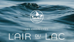 Les croisières l'Air du Lac - Memphrémagog