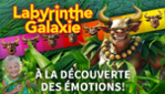 Labyrinthe Galaxie - L’aventure est dans le champ