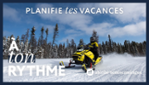 Découvrez l'Abitibi-Témiscamingue