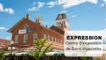 Expression Centre d'exposition Saint-Hyacinthe 