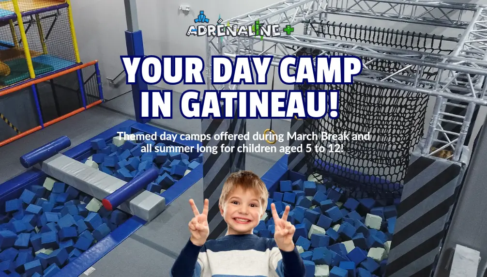 Adrénaline Plus - une multitudes d'activités