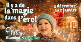 Le Village illuminé Desjardins